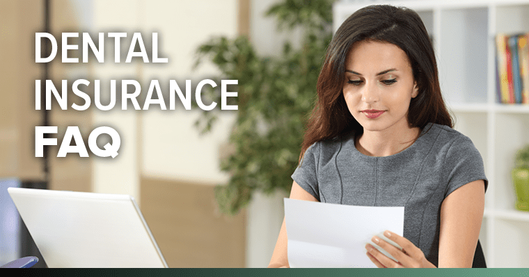 Picture of a woman studying Dental Insurance details - FAQs