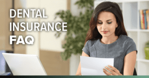 Picture of a woman studying Dental Insurance details - FAQs