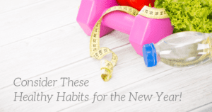 Weights, a tape measure, and healthy food promoting healthy habits for the new year