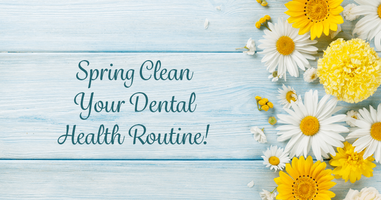 Spring Clean Your Dental Health Routine Banner